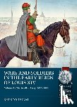 Mugnai, Bruno - Wars and Soldiers in the Early Reign of Louis XIV Volume 9