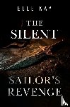 Kay, Elle - The Silent Sailor's Revenge