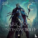 Flame, Tree - Dark Gods of the Underworld: Illustrated by Jason Engle Wall Calendar 2027 (Art Calendar)
