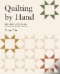 Elise, Riane - Quilting by Hand