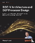 Zhiwei, Zhang - RISC-V Architecture and DSP Processor Design