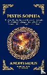 Anonymous (Early Gnostic Tradition) - Pistis Sophia