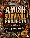 Schwartz, Isaiah - The Amish Survival Projects Bible
