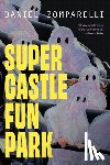 Zomparelli, Daniel - Super Castle Fun Park