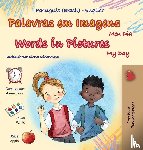 Books, Kidkiddos - Words in Pictures - My Day (Portuguese Brazilian English Bilingual Children's Book)