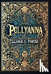 Porter, Eleanor H. - Pollyanna (Collector's Edition) (Laminated Hardback with Jacket)