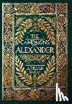 Arrian - The Campaigns of Alexander (Collector's Edition) (Laminated Hardback with Jacket)