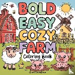 Revive Coloring Books - Bold & Easy Cozy Farm Coloring Book