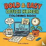 Revive Coloring Books - Bold & Easy Office Humor Coloring Book for Adults