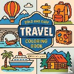 Revive Coloring Books - Bold & Easy Travel Coloring Book