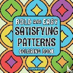 Revive Coloring Books - Bold & Easy Satisfying Patterns Coloring Book
