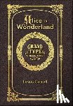 Carroll, Lewis - Large Print - Alice in Wonderland - Grand Type Collector's Edition - Matte Hardcover with Dust Jacket