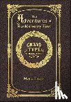 Twain, Mark - Large Print - The Adventures of Huckleberry Finn - Grand Type Collector's Edition - Matte Hardcover with Dust Jacket