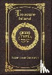 Stevenson, Robert Louis - Large Print - Treasure Island - Grand Type Collector's Edition - Illustrated - Matte Hardcover with Dust Jacket