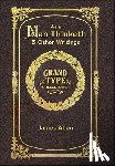 Allen, James - Large Print - As a Man Thinketh & Other Writings - Grand Type Collector's Edition - Matte Hardcover with Dust Jacket