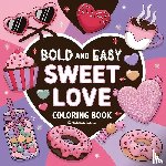 Revive Coloring Books - Bold & Easy Sweet Love Coloring Book