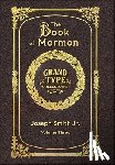 Smith, Joseph - Large Print - The Book of Mormon, Volume 3 of 3 - Grand Type Collector's Edition - Matte Hardcover with Dust Jacket