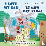 Admont, Shelley, Books, Kidkiddos - I Love My Dad (English Portuguese Bilingual Book for Kids - Brazilian)