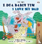 Admont, Shelley, Books, Kidkiddos - I Love My Dad (Albanian English Bilingual Book for Kids)
