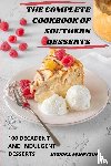 Brooke Johnston - THE COMPLETE COOKBOOK OF SOUTHERN DESSERTS