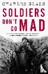Glass, Charles - Soldiers Don't Go Mad