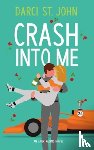 St. John, Darci - Crash Into Me