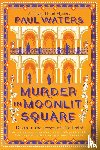 Waters, Paul - Murder in Moonlit Square