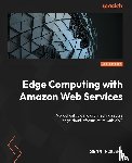 Howard, Sean - Edge Computing with Amazon Web Services
