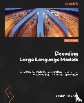 Cronin, Irena - Decoding Large Language Models
