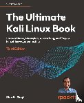 Singh, Glen D. - The Ultimate Kali Linux Book - Third Edition