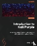 Lane, Karl - Defensive Security with Kali Purple