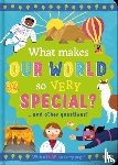 Moss, Rachel - What Makes Our World so Very Special?