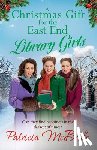 Patricia McBride - A Christmas Gift for the East End Library Girls