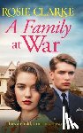 Clarke, Rosie - A Family at War