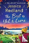 Redland, Jessica - The Best is Yet to Come