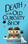 Debbie Young - Death at the Old Curiosity Shop