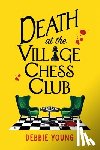 Young, Debbie - Death at the Village Chess Club