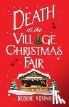 Young, Debbie - Death at the Village Christmas Fair