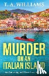 Williams, T. A. - Murder on an Italian Island