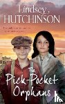 Hutchinson, Lindsey - The Pick-Pocket Orphans