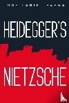 Daniel Parra, Jose - Heidegger's Nietzsche