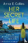 Collins, Anna E - Her Secret Life