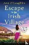 O'Loughlin, Ann - Escape to the Irish Village