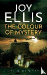 Ellis, Joy - THE COLOUR OF MYSTERY a gripping crime thriller full of twists
