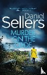 Sellers, Daniel - MURDER ON THE CLYDE an absolutely gripping crime mystery with a massive twist