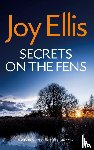 Ellis, Joy - Secrets on the Fens a Gripping Crime Thriller with a Huge Twist