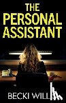 Willis, Becki - The Personal Assistant