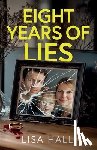 Hall, Lisa - Eight Years of Lies