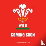  - Welsh Rugby Union Square Calendar 2025