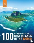 Guides, Rough - The Rough Guide to the 100 Best Islands in the World